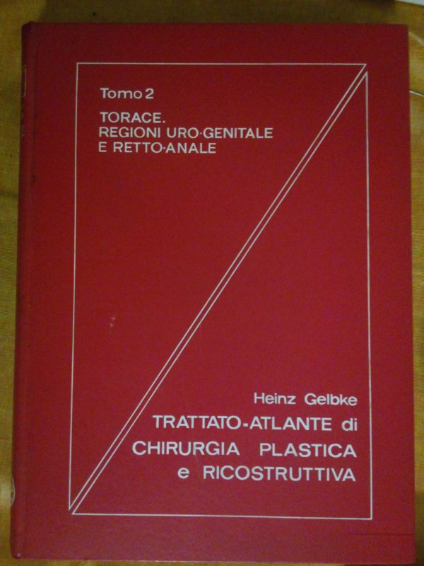 Trattato-Atlante di Chirurgia Plastica e Ricostruttiva - H. Gelbke - immagine 4