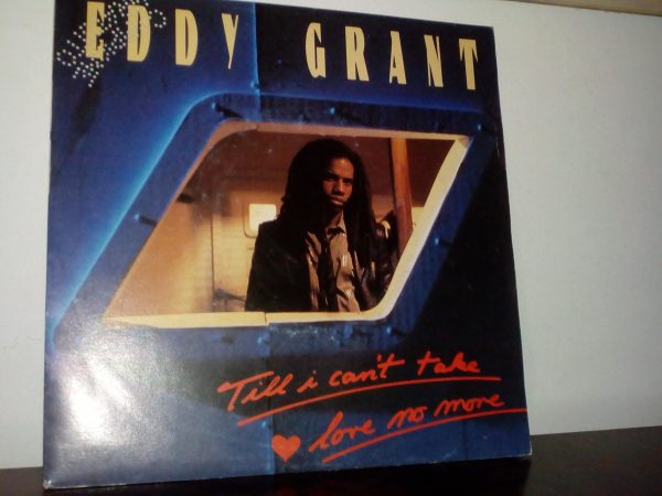 Eddy Grant ‎,Till I Can't Take Love No More - Vinile 45 giri