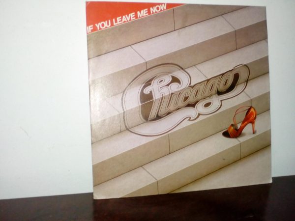 Chicago,If You Leave Me Now - Vinile 45 giri Promo Edition